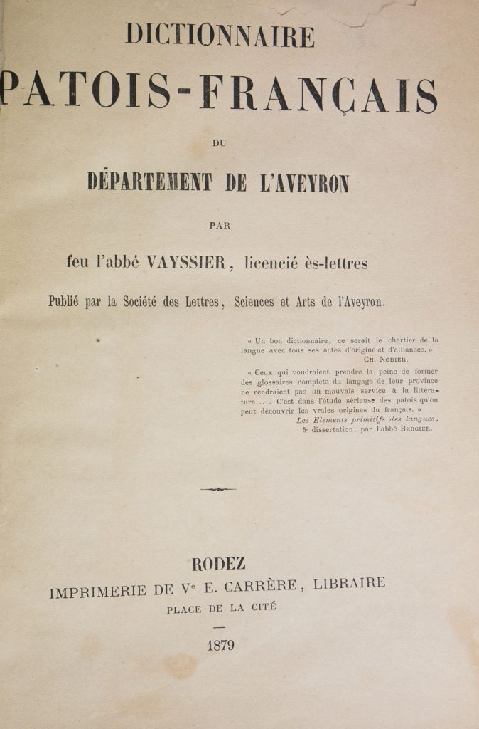 Dictionnaire patoisfrançais du département de l'Aveyron Le Dicopathe
